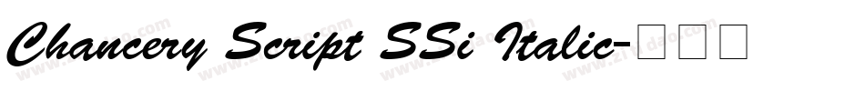 Chancery Script SSi Italic字体转换